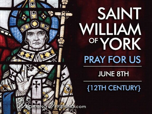 Saint William Of York  June 8