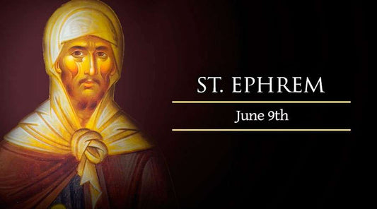 Saint Ephremm  June 9