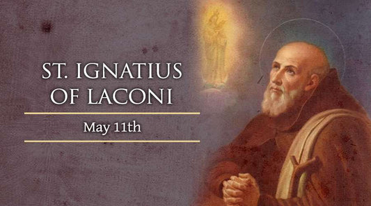 Saint Ignatius of Laconi May 11